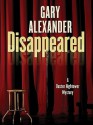 Disappeared - Gary Alexander