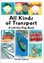 All Kinds of Transport: A Lift-the-Flap Book - Sheri Safran, Emma Damon, Sheri Safran