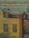 Metropolitan Lives: The Ashcan Artists and Their New York, 1897-1917 - Rebecca Zurier, Virginia M. Mecklenburg, Robert W. Snyder