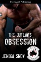 The Outlaw's Obsession - Jenika Snow