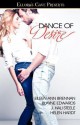 Dance of Desire - Eileen Ann Brennan, Blayne Edwards, J Hali Steele