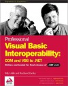 Professional Visual Basic Interoperability - COM and VB6 to .NET - Billy Hollis, Rockford Lhotka