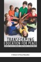 TRANSFORMING EDUCATION FOR PEACE (Peace Education) (Peace Education) (Peace Education) - Jing Lin, Edward J. Brantmeier, Christa Bruhn