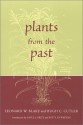 Plants from the Past: Works Of Leonard W. Blake & Hugh C. Cutler - Leonard Blake, Hugh Carson Cutler, Patty Jo Watson, Gayle J. Fritz