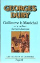 Guillaume le Maréchal ou Le Meilleur Chevalier du monde (Broché) - Georges Duby