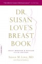 Dr. Susan Love's Breast Book (A Merloyd Lawrence Book) - Susan M. Love, Karen Lindsey