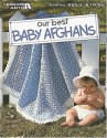 Our Best Baby Afghans (Leisure Arts #2853) - Leisure Arts