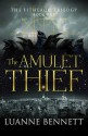 The Amulet Thief - Luanne Bennett