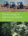 The Ecology of Agroecosystems - John H Vandermeer