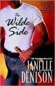 The Wilde Side - Janelle Denison