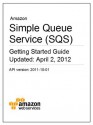 Amazon Simple Queue Service (SQS) Getting Started Guide - Amazon Web Services