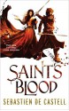 Saint's Blood (The Greatcoats) - Sebastien de Castell