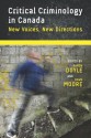 Critical Criminology in Canada: New Voices, New Directions - Aaron Doyle, Dawn Moore