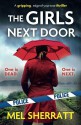 The Girls Next Door: A gripping, edge-of-your-seat crime thriller (Detective Eden Berrisford crime thriller series) (Volume 1) - Mel Sherratt