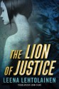 The Lion of Justice - Leena Lehtolainen, Jenni Salmi