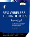 RF & Wireless Technologies: Know It All: Know It All - Bruce A. Fette, Alan Bensky, Roberto Aiello, Praphul Chandra