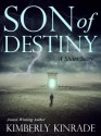 Son of Destiny (A Short Story) - Kimberly Kinrade