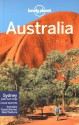 Lonely Planet Australia (Travel Guide) - Lonely Planet, Meg Worby, Kate Armstrong, Brett Atkinson, Celeste Brash, Anthony Ham, Alan Murphy, Miriam Raphael, Charles Rawlings-Way, Benedict Walker