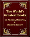 The World's Greatest Books, Vol XI Ancient and Medieval History, & XII Modern History - Arthur Mee, J.A. Hammerton