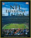 The Nfl Experience: Twelve Months With America's Favorite Game - Phil Barber