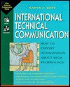 International Technical Communication: How to Export Information about High Technology - Nancy L. Hoft