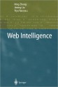 Web Intelligence - Ning Zhong, Jiming Liu, Yiyu Yao