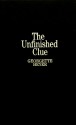 The Unfinished Clue - Georgette Heyer