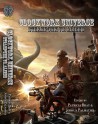 Clockwork Universe: Steampunk vs. Aliens - Patricia Bray, Joshua Palmatier, Ian Tregillis, Leah Cutter, Bradley P. Beaulieu, J.R. Hargenrader, Gini Koch, Jason Palmatier, C.B. Pratt, Jean Marie Ward, Tansy Rayner Roberts, Gail Z. Martin, Larry N. Martin, David J. Fortier, Brad Hafford, S.C. Butler, Seanan McGuire