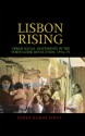 Lisbon Rising: Urban Social Movements in the Portuguese Revolution, 1974–75 - Pedro Pinto