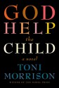 God Help the Child - Toni Morrison