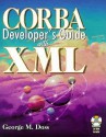 CORBA Developer's Guide with XML - George M. Doss