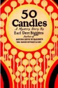 Fifty Candles - Earl Derr Biggers