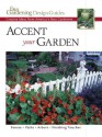 Accent Your Garden - Fine Gardening Magazine