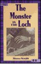 The Monster in the Loch: 6th Grade Reading Level - Alanna Knight