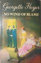 No Wind of Blame - Georgette Heyer