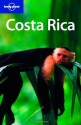 Lonely Planet Costa Rica (Country Guide) - Matt Firestone, Wendy Yanagihara, Guyan Mitra