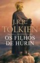 Os Filhos de Húrin - J.R.R. Tolkien