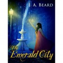 The Emerald City (Osland Trilogy, #1) - J.A. Beard