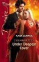 Under Deepest Cover - Kara Lennox