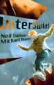 InterŚwiat - Michael Reaves, Paulina Breiter, Neil Gaiman