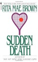 Sudden Death - Rita Mae Brown