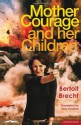 Mother Courage and Her Children - Bertolt Brecht, Tony Kushner