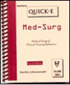 Medical-surgical Clinical Reference: Medical Surgical Clinical Nursing Reference (Quick-E) (Quick-E) - Martin Schiavenato