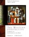 The Western Perspective: A History of European Civilization,Volume C: 1789-Present - Philip Cannistraro, John J. Reich, John Reich