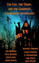 The Cat, the Crow, and the Cauldron: A Halloween Anthology - Joe DeRouen, Celia Kennedy, Angie Martin, CJ Rutherford, Jada Ryker, Zeece Lugo, Jalpa Williby, Leonie Rogers, Heather Osborne