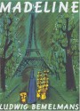 Madeline (Picture Books) - Ludwig Bemelmans