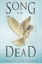 Song of the Dead - Sarah Glenn Marsh