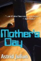 Mother's Day - Astrid Julian, Northland Publishing