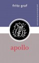 Apollo (Gods and Heroes of the Ancient World) - Fritz Graf