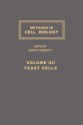 Methods in Cell Biology, Volume 12: Yeast Cells - David M. Prescott